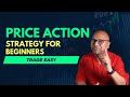 Price Action Strategy For Stock Market Beginners | Technical Analysis