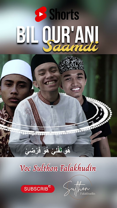 Bil Qur'ani saamdi(banjari) Voc Sulthon Falakhudin #sholawat #bilquranisaamdi #sulthonfalakhudin