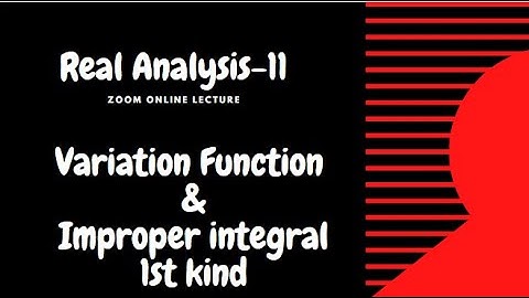lecture 11 | BOUNDED VARIATION| REIMANN INTEGRAL | PROBLEM