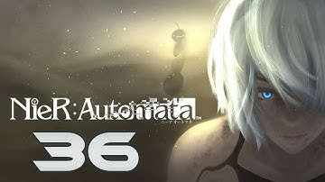 Cry Streams : NieR Automata [P36]