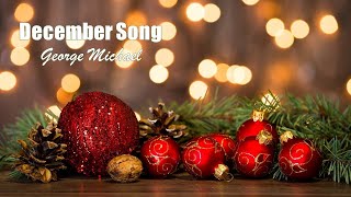 December Song (I Dreamed Of Christmas)   George Michael  (TRADUÇÃO) HD