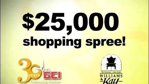 GCI is celebrating 30 years by giving away a Williams & Kay shopping spree!