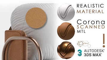 Corona Scanned Material | Realistic Materials | 3dsMax - Corona Renderer