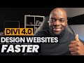 Divi 4.0 Design Websites Faster