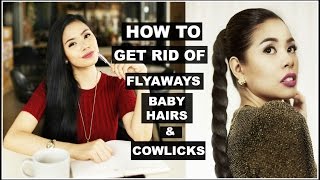 How To Get Rid of Flyaways -Tame Baby Hair & Cowlicks-Beautyklove