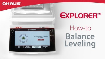 How To: Leveling System - Explorer™ Balance Series | OHAUS