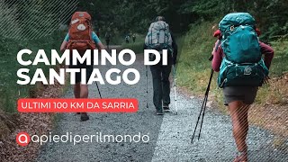 SARRIA ultimi 100 KM del Cammino di Santiago