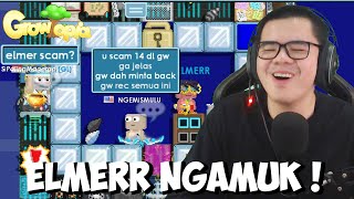 Elmerr Ngamuk HAHAHAHA - Growtopia Indonesia