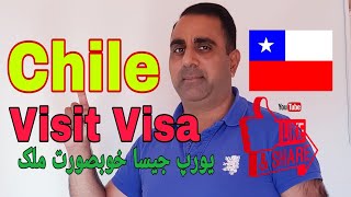 Chile visit visa for Pakistani and Indian | Traveler777