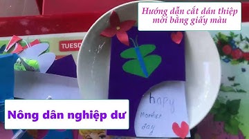 Nông dân nghiệp dư  | Hướng dẫn cắt dán thiệp mời bằng giấy màu