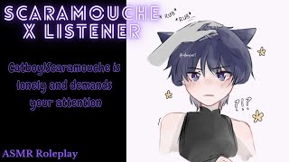 [ASMR] Catboy Scaramouche demands your attention - Genshin Impact ASMR