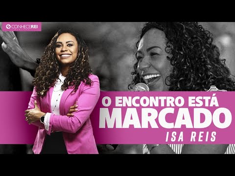 Isa Reis | O Encontro Tá Marcado
