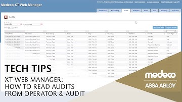 Medeco XT Web Manager: How to Read Audits from Operator & Audit - Medeco Locks