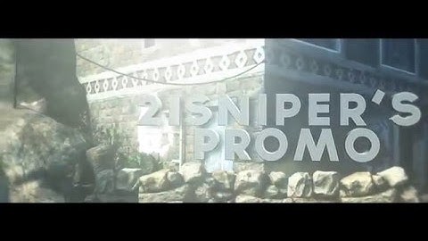 [RE-UPLOAD] 21Snipers Official Promo!