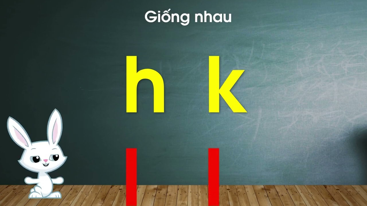 Day tre hoc chu cai I Dạy trẻ học chữ cái h k | Dạy trẻ học chữ cái Tiếng Việt chuẩn || THỎ TV24