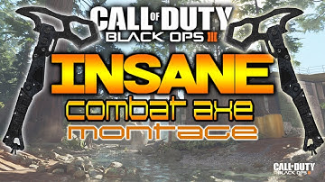 INSANE COMBAT AXE MONTAGE | Grim Gaap | Black Ops 3