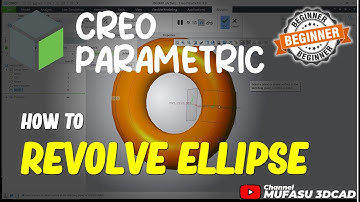 Creo How To Revolve Ellipse