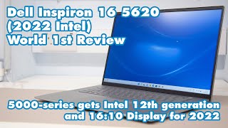 Dell Inspiron 16 5620 Review - Inspiron 5000 gets Intel Core i5-1235U and 16:10 Screen for 2022