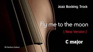 New Jazz Backing Track FLY ME TO THE MOON C major Jazz Swing Standard LIVE Play Along Jazzing mp3 chords