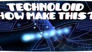 Technoloid By HyperCube1 - Mega Effects!