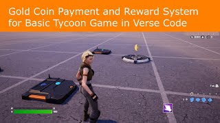 Gold Coin Payment and Reward System for a Basic Tycoon Game in Verse Code screenshot 4