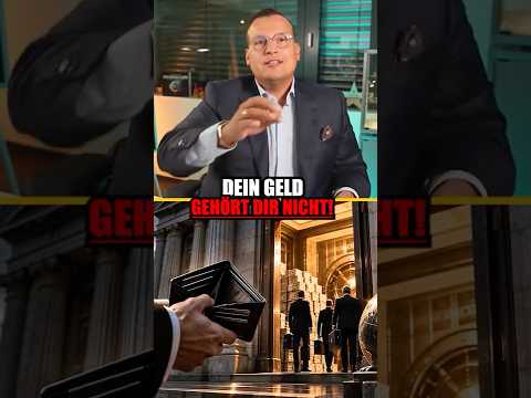 Dein Geld auf der Bank ist eine Forderung – kein Tresorgeld
