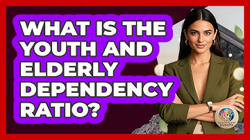 What Is The Youth And Elderly Dependency Ratio? - TalkingSoutheastEurope