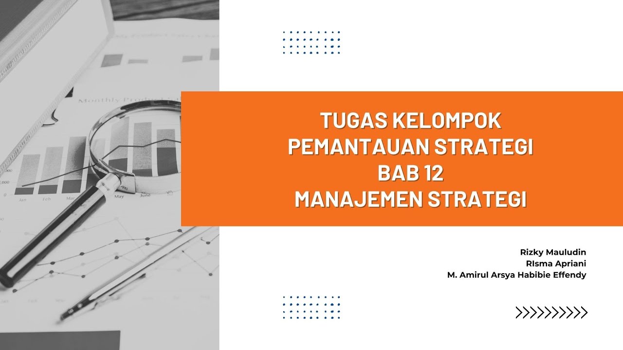 BAB XII - PEMANTAUAN STRATEGI