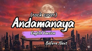 Andamanaya - English Version|Jhanisah- (rock cover) by Before Next (lyrics) c#coversong 
