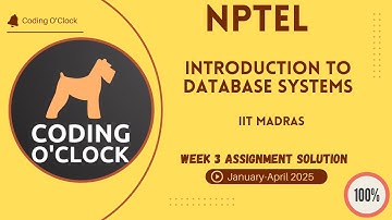 NPTEL Introduction to Database Systems Week 3 Assignment Solution January - April 2025 IIT Madras