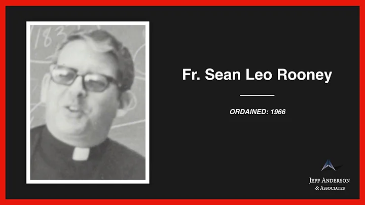 Accused Priest: Sean Leo Rooney (Archdiocese of Ne...