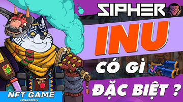 SIPHER NFT GAME | HƯỚNG DẪN CHƠI INU | FPSGAMEFI