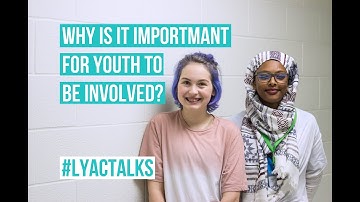 Youth Advocacy: Why is it Important? | LYAC Talks