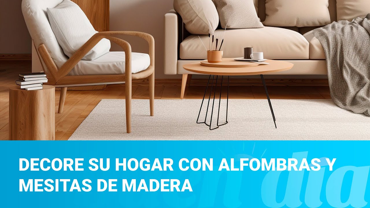 Descubra la magia de decorar su hogar con alfombras y mesitas de madera 