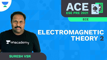 Electromagnetic Theory 2 | Most Expected Questions in ESE Prelims | ECE | Suresh VSR