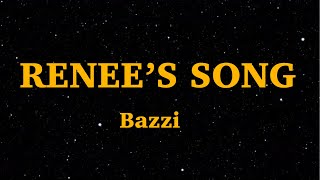 Bazzi - Renee's Song (Lyrics) | We Are Lyrics