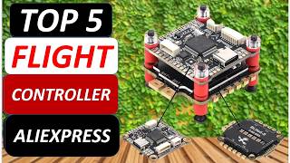Top 5 Best Flight Controller In 2026 On Aliexpress