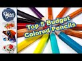 My top 5 budget colored pencils