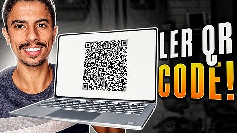 Como LER QR CODE no PC ou NOTEBOOK!