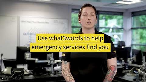 Help 999 know exactly where with what3words - #KnowExactlyWhere