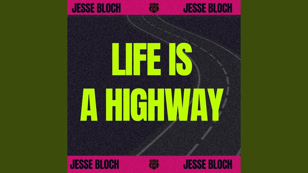 LIFE IS A HIGHWAY - YouTube
