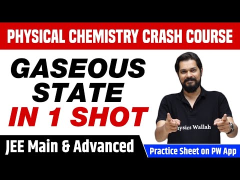 GASEOUS STATE in 1 Shot - All Concepts, Tricks & PYQs Covered | Class 11 | JEE Main & Advanced