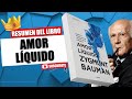 Resumen del libro: Amor líquido Zygmunt Bauman