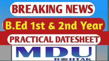 B.Ed 1st Year & 2nd Year //  MDU Practical Datesheet // Announced // July2021 //  Datesheet //