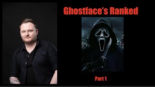 Ghostface's ranked part 1