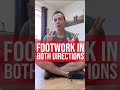 Why You Should Learn Footwork In Both Directions #shorts