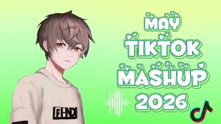 VIRAL TIKTOK MASHUP🍰 ~~MAY~~ 2026 PHILIPPINES