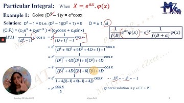 5 Linear Differential Equations: Particular Integral (P.I.) 𝑿=𝒆^(𝒂𝒙).[𝝋(𝒙)]