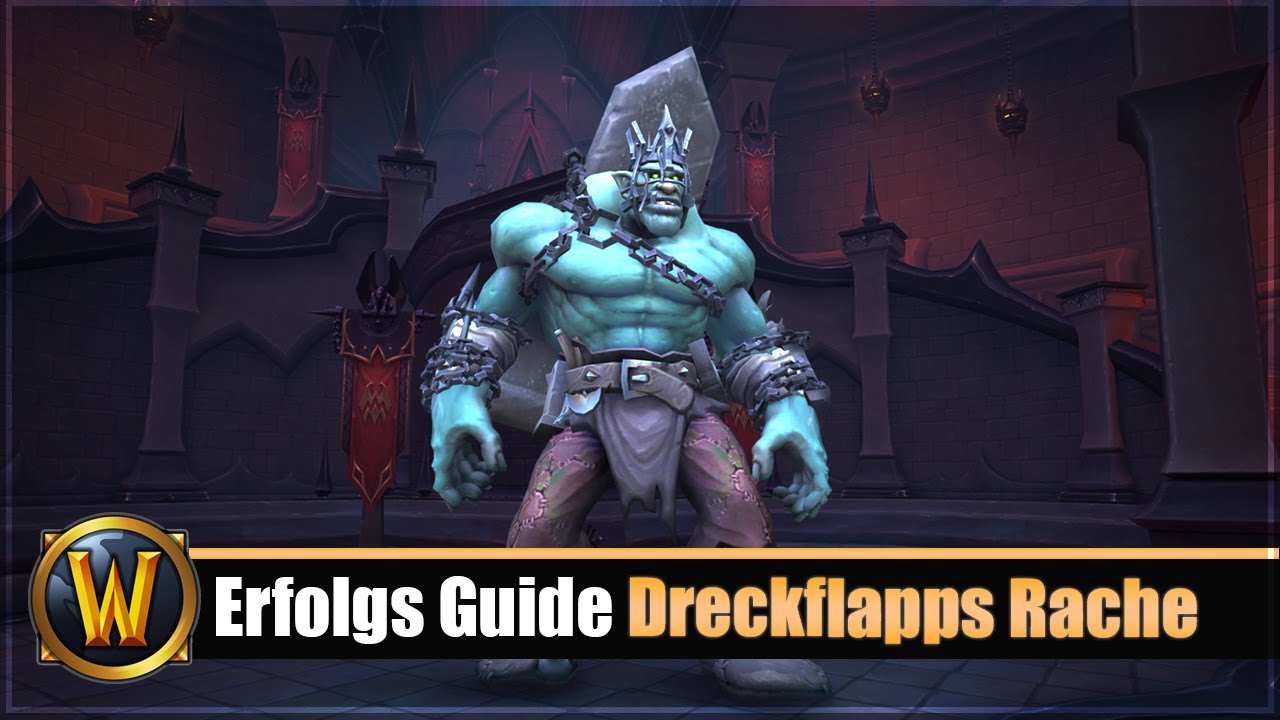 Erfolgs Guide: Dreckflapps Rache [Schloss Nathria]