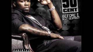 50 Cent - Ok You Are Right - BEFORE I SELF DESTRUCT